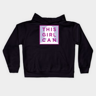 This Girl Can Kids Hoodie